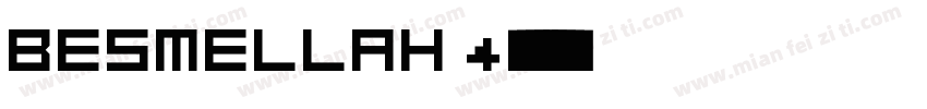 Besmellah 4字体转换